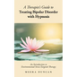 A Therapist's Guide To Treating Bipolar Disorder With Hypnosis: An Introduction to Environmental Stress-Targeted Therapy - Paperback