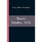 Bacon's Rebellion, 1676 - Paperback