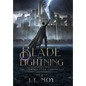 Blade of Lightning - Hardcover
