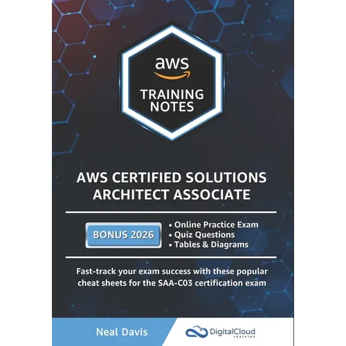 AWS Certified Solutions Architect Associate Training Notes - Paperback