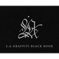 L.A. Graffiti Black Book - Hardcover