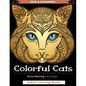 Colorful Cats: Adult Coloring Book: A Stress Relieving Cat DesignS for Kid and Adult - Paperback