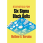 Statistics for Six Sigma Black Belts - Hardcover