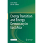 Energy Transition and Energy Democracy in East Asia - Hardcover