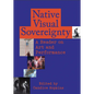 Native Visual Sovereignty: A Reader on Art and Performance - Paperback