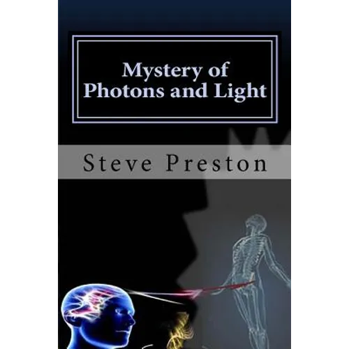 Mystery of Photons and Light - Paperback
