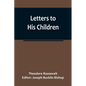 Letters to His Children - Paperback