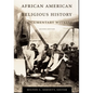 African American Religious History: Documentary Witness - Paperback