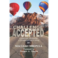 Challenge Accepted: A Grassroots Perspective of Entrepreneurship in Africa - Paperback