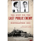 The Hunt for the Last Public Enemy in Northeastern Ohio: Alvin "creepy" Karpis and His Road to Alcatraz - Hardcover