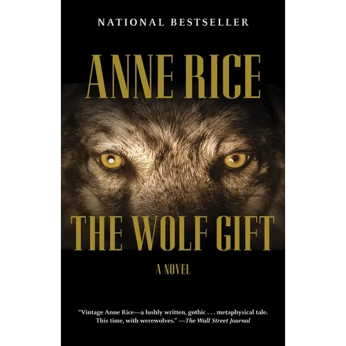 The Wolf Gift: The Wolf Gift Chronicles (1) - Paperback