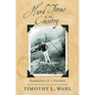 Hard Times in the Country: Ramblings of a Hayseed - Hardcover