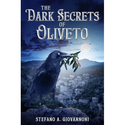 The Dark Secrets of Oliveto - Paperback
