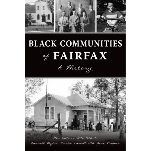 Black Communities of Fairfax: A History - Paperback