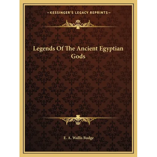 Legends Of The Ancient Egyptian Gods - Paperback