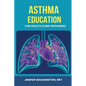 Asthma Education for Healthcare Providers - Paperback