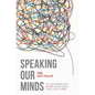 Speaking Our Minds: Why human communication is different, and how language evolved to make it special - Paperback