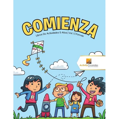 Comienza: Libros De Actividades 5 Años Vol. 1 Formas - Paperback