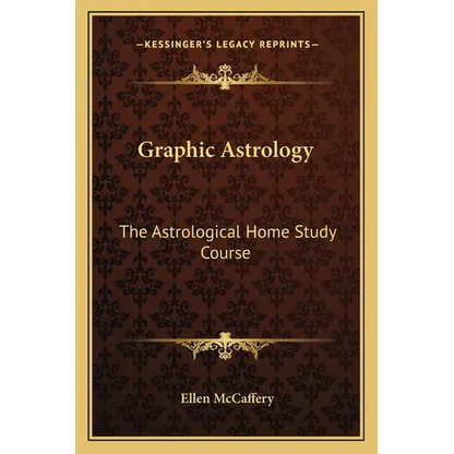 Graphic Astrology: The Astrological Home Study Course - Paperback