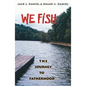 We Fish: The Journey to Fatherhood - Paperback