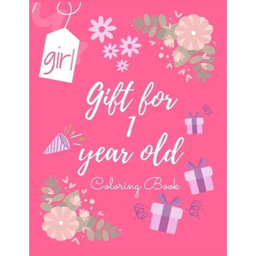 Gift for 1 year old girl: coloring book - Paperback