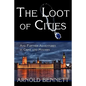 The Loot of Cities, and Further Adventures in Crime and Mystery - Paperback