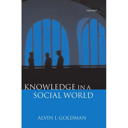 Knowledge in a Social World - Hardcover