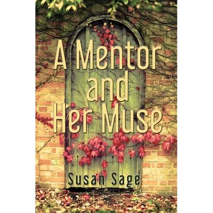A Mentor and Her Muse - Paperback
