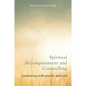 Spiritual Accompaniment and Counselling: Journeying with Psyche and Soul - Paperback