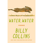 Water, Water: Poems - Paperback