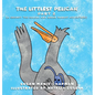 The Littlest Pelican Part 2 - Hardcover