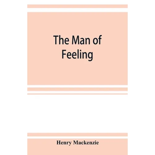 The man of feeling - Paperback