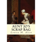Aunt Jo's Scrap Bag - Paperback