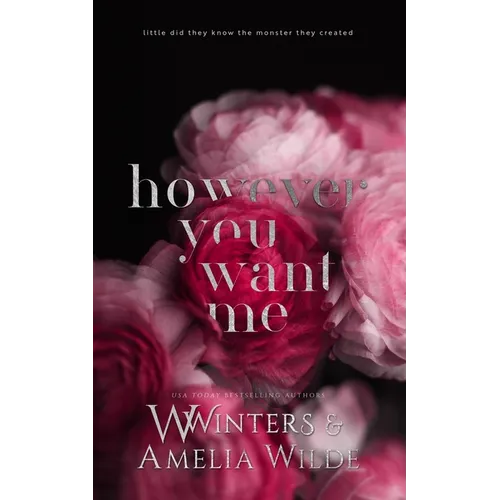 However You Want Me: Alternative Edition - Paperback