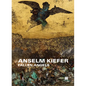 Anselm Kiefer: Fallen Angels - Hardcover