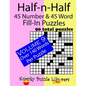 Half-n-Half Fill-In Puzzles, 45 number & 45 Word Fill-In Puzzles, Volume 9 - Paperback
