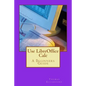 Use LibreOffice Calc: A Beginners Guide - Paperback