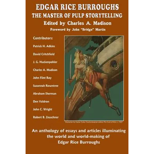 Edgar Rice Burroughs: The Master of Pulp Storytelling - Paperback