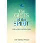 The Gifts of the Spirit for a New Generation - Paperback