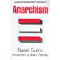 Anarchism: From Theory to Practice - Paperback