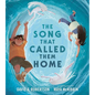 The Song That Called Them Home - Hardcover