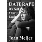 Date Rape: It's Not Your Fault - Paperback