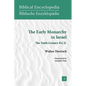 The Early Monarchy in Israel: The Tenth Century B.C.E. - Paperback