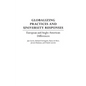 Globalizing Practices and University Responses: European and Anglo-American Differences - Hardcover