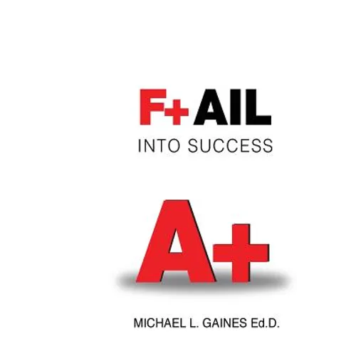 Fail Into Success - Paperback