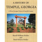 A History of Temple, Georgia: A West Georgia Town of Carroll County - Paperback