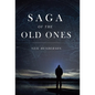 Saga Of The Old Ones - Hardcover