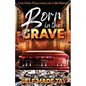 Born in the Grave - Paperback