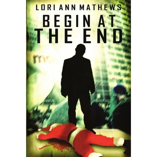 Begin at the End - Paperback