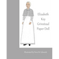 Elizabeth Key Grinstead Paper Doll - Paperback